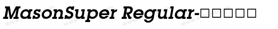 MasonSuper Regular字体转换